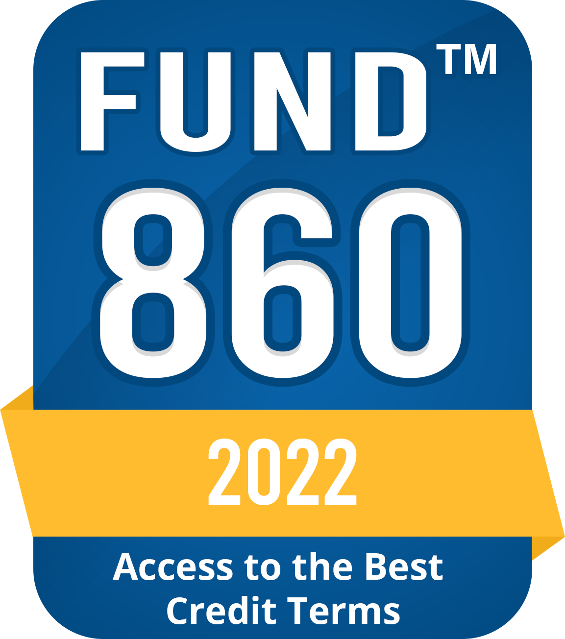 Fund 860 badge, which indicated access to the best credit terms